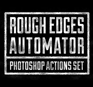 Rough Edges Automator