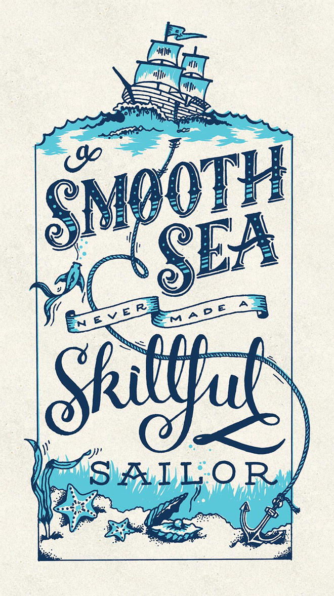 A Smooth Sea Never Made a Skillful Sailor by Amber Stanton