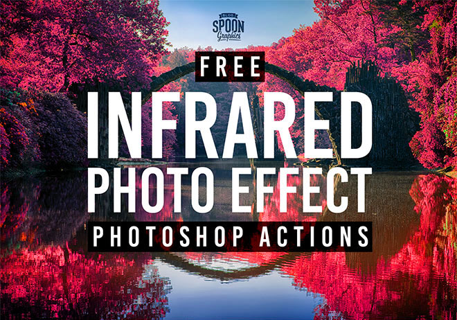 8 Free Infrared Photo Effect Actions for Adobe Photoshop