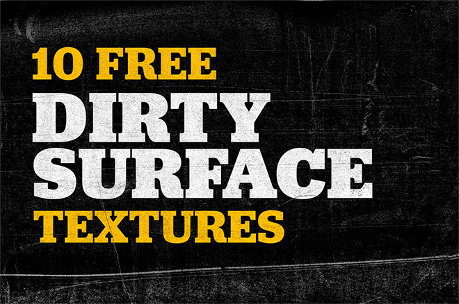 Download My New Set of 10 Dirty Surface Textures for Free