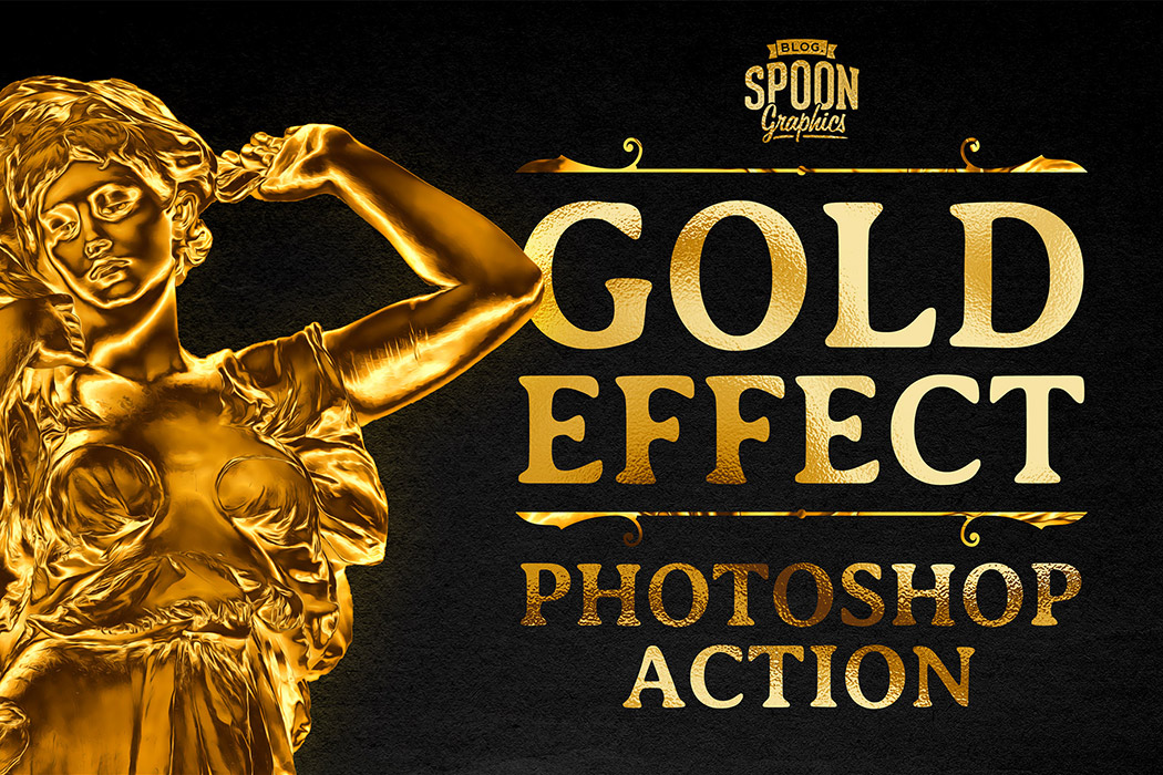 Photoshop Action to Turn Anything into Gold